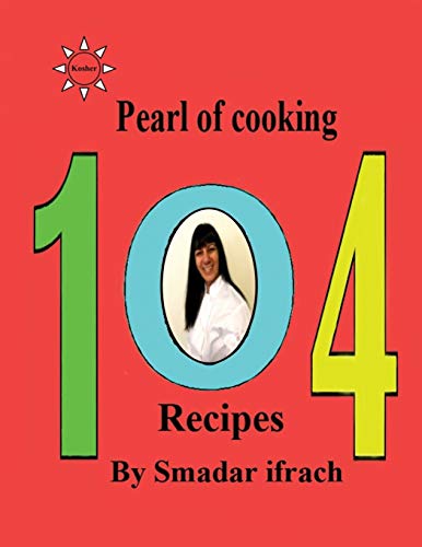 9781724003959: Pearl of cooking - 104 Recipes: English