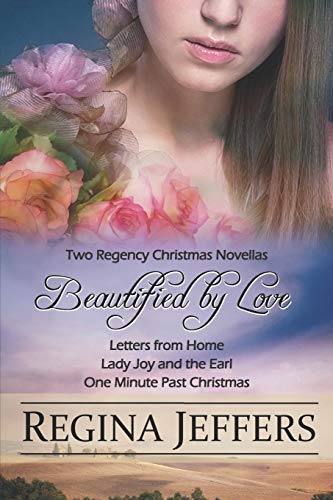 Beispielbild fr Beautified by Love: Two Regency Christmas Novellas zum Verkauf von ThriftBooks-Dallas