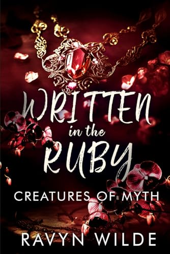 Imagen de stock para Written In The Ruby (Creatures of Myth)