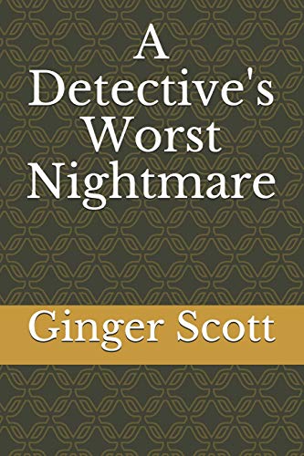 9781724046550: A Detective's Worst Nightmare