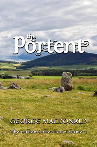 Stock image for The Portent: The Cullen Collection Volume 3 for sale by Ergodebooks
