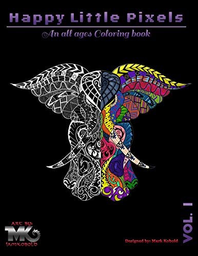 Imagen de archivo de Happy Little Pixels Vol. 1: An All Ages Coloring Book Made on Twitch TV a la venta por THE SAINT BOOKSTORE