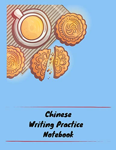 9781724091468: Chinese Writing Practice Notebook: Practice Writing Chinese Characters! Tian Zi Ge Paper Workbook │Learn How to Write Chinese Calligraphy Pinyin For ... Chinese Calligraphy Pinyin For Beginners