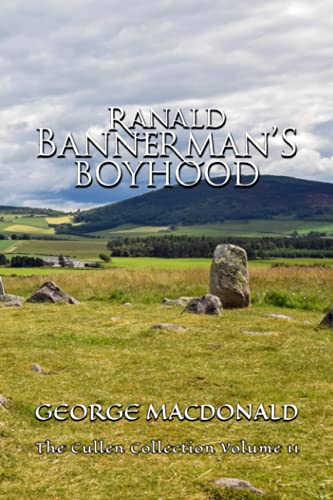 Stock image for Ranald Bannerman's Boyhood: The Cullen Collection Volume 11 for sale by SecondSale