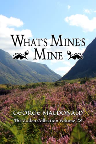 Stock image for What's Mine's Mine: The Cullen Collection Volume 28 for sale by Ergodebooks