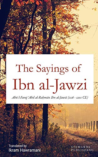 Beispielbild fr The Sayings of Ibn al-Jawzi zum Verkauf von Better World Books