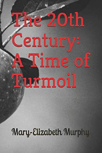 Imagen de archivo de The 20th Century: A Time of Turmoil a la venta por Revaluation Books