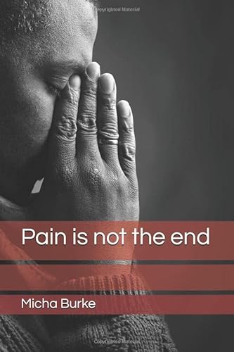 Stock image for Pain is not the end for sale by Revaluation Books