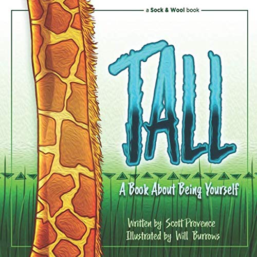Imagen de archivo de Tall: A Book About Being Yourself a la venta por Revaluation Books