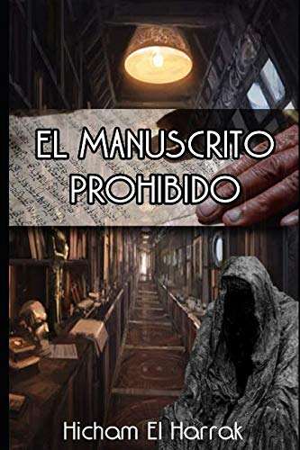 Beispielbild fr El Manuscrito Prohibido zum Verkauf von Revaluation Books