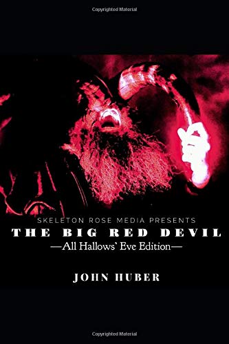 Stock image for THE BIG RED DEVIL: --ALL HALLOWS' EVE EDITION-- for sale by Revaluation Books