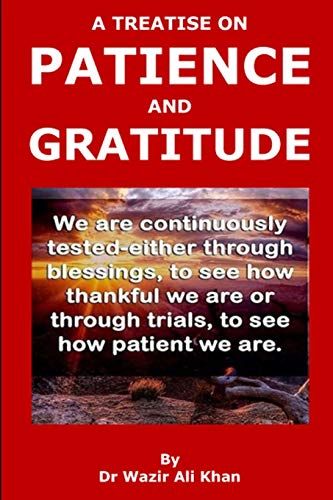 Stock image for A TREATISE ON PATIENCE AND GRATITUDE for sale by Lucky's Textbooks