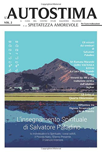 9781724129123: L'Autostima – Vol. 2: Gli insegnamenti di Salvatore Paladino