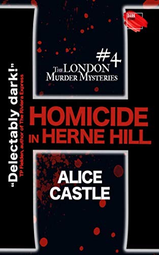 Stock image for Homicide in Herne Hill (The London Murder Mysteries) for sale by WorldofBooks