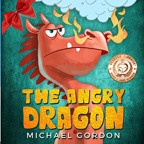 Stock image for The Angry Dragon: (Childrens books about Anger, Picture Books, Preschool Books, Ages 3 5, Baby Books, Kids Books, Kindergarten Books) (Emotions & Feelings) for sale by SecondSale