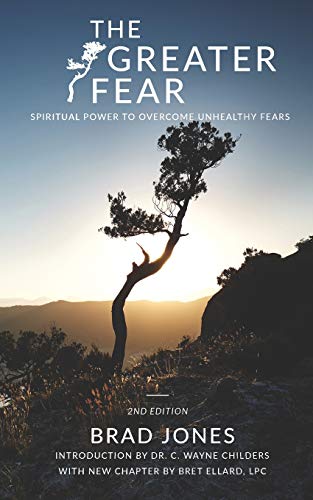 9781724139450: The Greater Fear: SPIRITUAL POWER TO OVERCOME UNHEALTHY FEARS