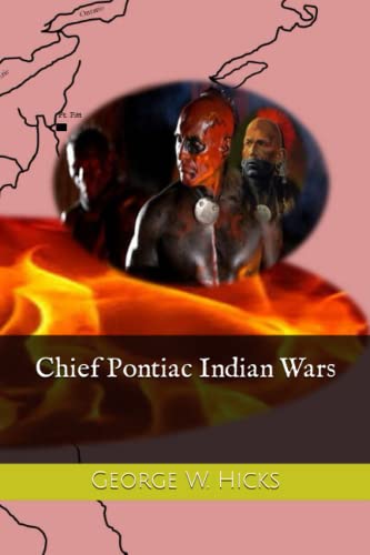 Stock image for Chief Pontiac Indian Wars for sale by ThriftBooks-Atlanta