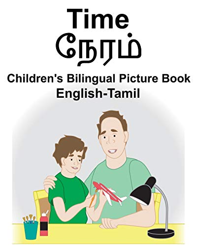 Stock image for English-Tamil Time Children's Bilingual Picture Book for sale by Lucky's Textbooks