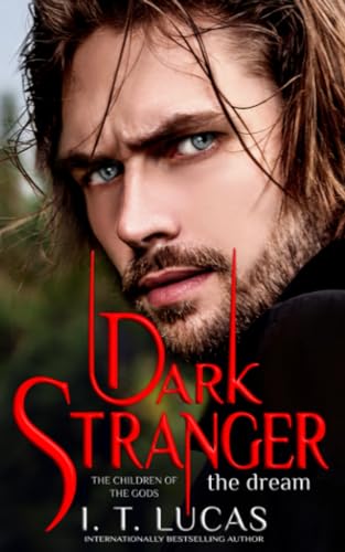 Stock image for Dark Stranger The Dream (The Children Of The Gods Paranormal Romance) for sale by New Legacy Books