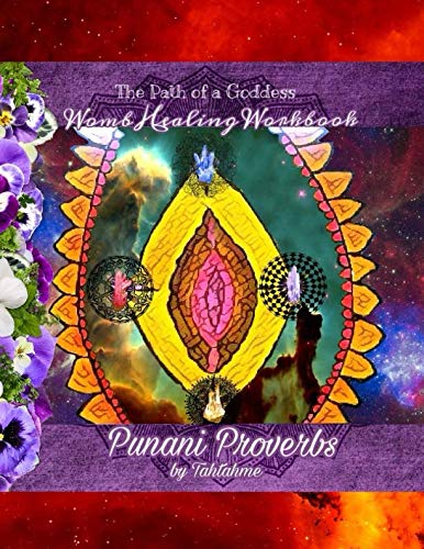 Stock image for Punani Proverbs: Prompts, Prayer, Ritual (Womb Healing Workbooks) for sale by Revaluation Books