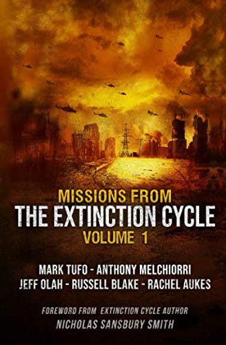Stock image for Missions from the Extinction Cycle (Volume I) for sale by ThriftBooks-Dallas
