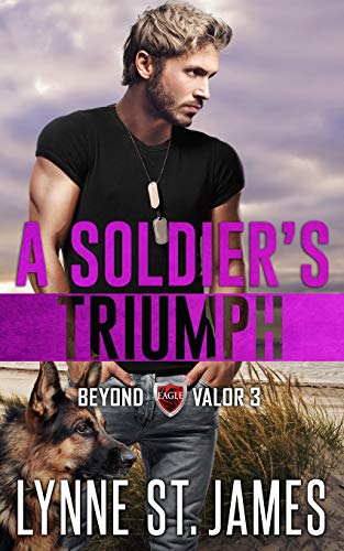 Beispielbild fr A Soldier's Triumph: An Eagle Security & Protection Agency Novel (Beyond Valor) zum Verkauf von SecondSale