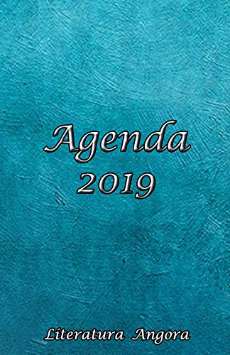 Imagen de archivo de Agenda 2019: [literatura Angora] a la venta por THE SAINT BOOKSTORE