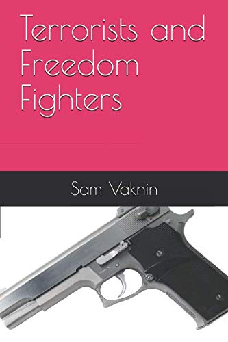 Beispielbild fr Terrorists and Freedom Fighters zum Verkauf von Revaluation Books