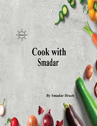 9781724186720: Cook With Smadar