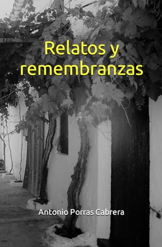 9781724191373: Relatos y remembranzas