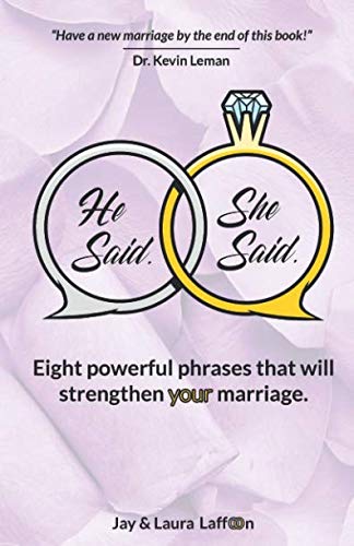 Imagen de archivo de He Said. She Said.: Eight powerful phrases that will strengthen your marriage. a la venta por HPB Inc.