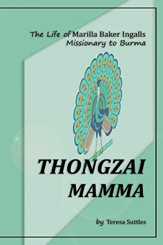 Stock image for Thongzai Mamma: The Life of Marilla Baker Ingalls (The Christian Biography) for sale by Save With Sam
