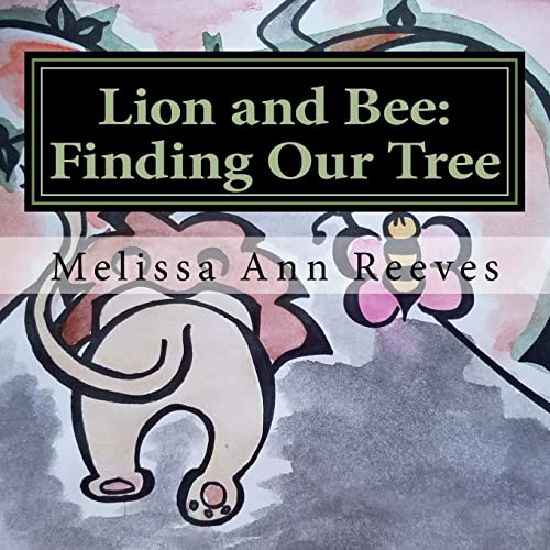 9781724215062: Lion and Bee: Finding Our Tree
