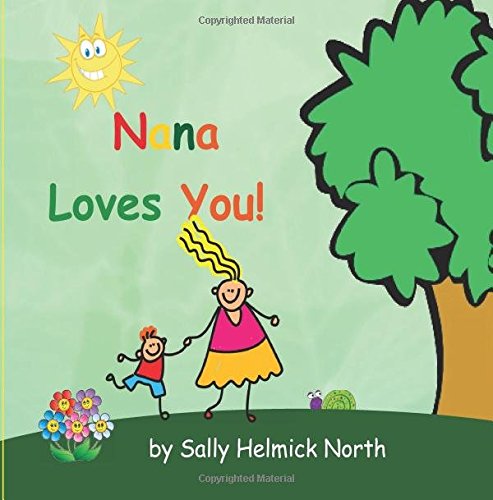 Stock image for Nana Loves You! (boy version) (Sneaky Snail Stories) for sale by Upward Bound Books