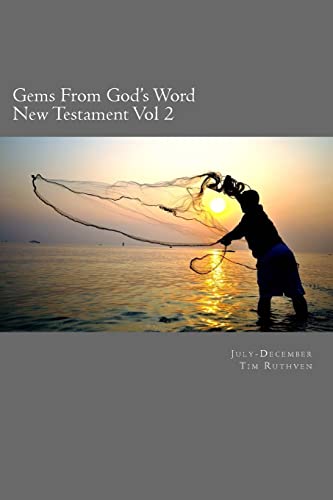 Stock image for Gems From God's Word: New Testament: July - December for sale by THE SAINT BOOKSTORE
