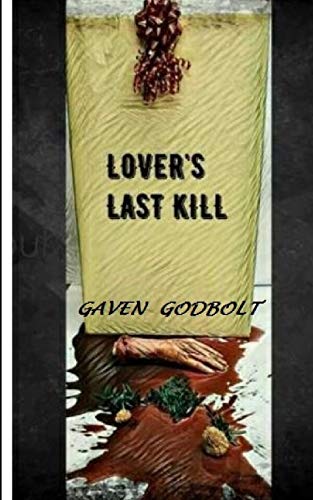 9781724237910: Lover's Last Kill (Book 2)