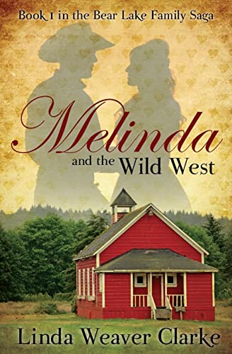 Stock image for Melinda and the Wild West: The Award Winning Original Version for sale by THE SAINT BOOKSTORE