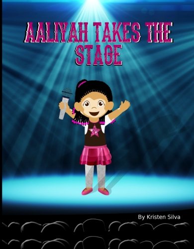 Stock image for Aaliyah Takes the Stage for sale by SecondSale