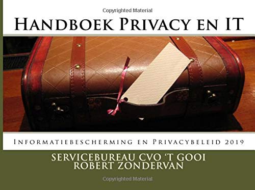 Beispielbild fr Handboek Privacy en IT: Informatiebescherming en Privacybeleid (IBP) CVO 't Gooi zum Verkauf von Revaluation Books