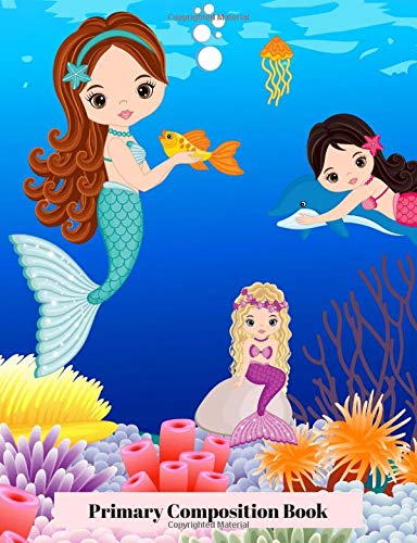 Stock image for Primary Composition Book: Mermaid Elementary Handwriting Book for sale by Revaluation Books