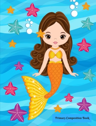 Stock image for Primary Composition Book: Mermaid hand writing children's book for Pre-K through second grade for sale by Revaluation Books
