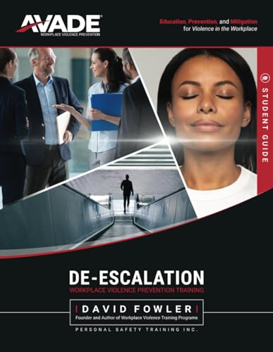 9781724355836: AVADE De-Escalation Student Guide: Education, Prevention & Mitigation for Violence in the Workplace