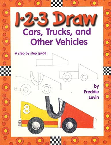 Imagen de archivo de 1 2 3 Draw Cars: A Step by Step Drawing Guide a la venta por PlumCircle