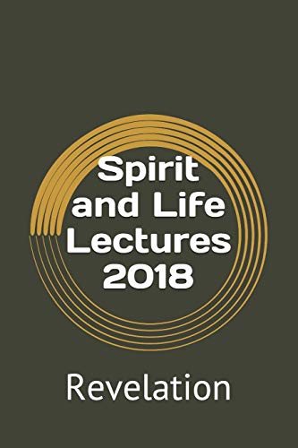 Imagen de archivo de Spirit and Life Lectures 2018: Revelation a la venta por ALLBOOKS1