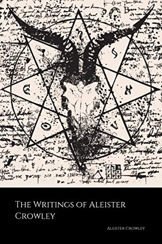 Stock image for The Writings of Aleister Crowley: The Book of Lies, The Book of the Law, Magick and Cocaine for sale by Sheafe Street Books