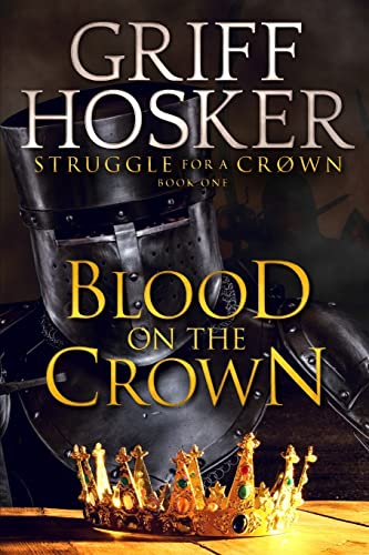Stock image for Blood on the Crown (Struggle for a crown) for sale by AwesomeBooks