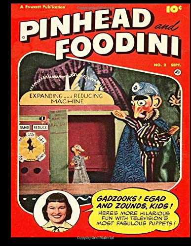 Stock image for Pinhead and Foodini #2: Golden Age Humor Comic 1951 - Classic Comic Reprint From Golden Age Reprints! for sale by Revaluation Books