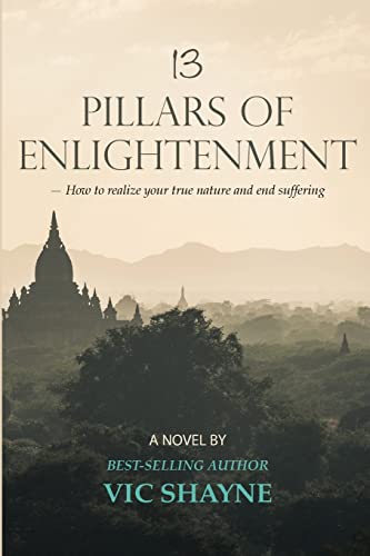 Stock image for 13 Pillars of Enlightenment: How to realize your true nature and end suffering for sale by KuleliBooks