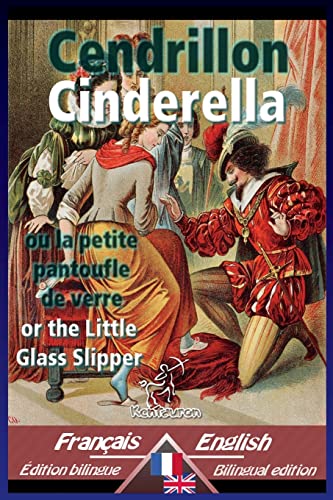 Imagen de archivo de Cendrillon - Cinderella: Bilingue avec le texte parall le - Bilingual parallel text: French - English / Français - Anglais a la venta por WorldofBooks