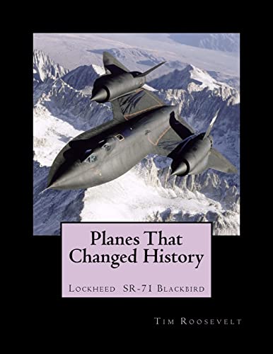 9781724499332: Planes That Changed History - Lockheed SR-71 Blackbird
